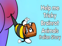                                                                       Help me Tricky Brainrot Animals Italian Story ﻞﯿﮭﮐ