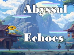                                                                       Abyssal Echoes ﻞﯿﮭﮐ