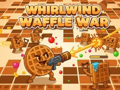                                                                       Whirlwind Waffle War ﻞﯿﮭﮐ