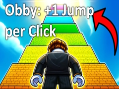                                                                      Obby: +1 Jump per Click ﻞﯿﮭﮐ
