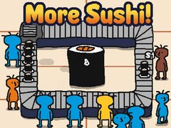                                                                       More Sushi! ﻞﯿﮭﮐ