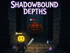                                                                       Shadowbound Depths ﻞﯿﮭﮐ