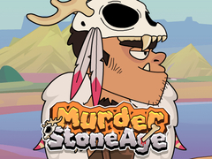                                                                       Murder Stone Age ﻞﯿﮭﮐ