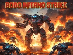                                                                       Robo Inferno Strike ﻞﯿﮭﮐ