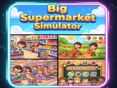                                                                       Big Supermarket Simulator ﻞﯿﮭﮐ