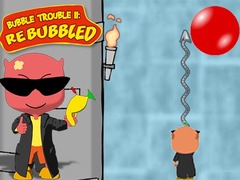                                                                       Bubble Trouble 2: Rebubbled ﻞﯿﮭﮐ