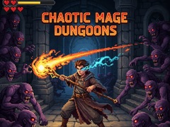                                                                       Chaotic Mage Dungeons ﻞﯿﮭﮐ