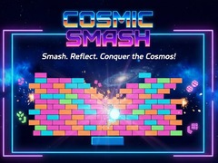                                                                       Cosmic Smash ﻞﯿﮭﮐ