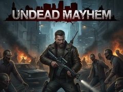                                                                       Undead Mayhem ﻞﯿﮭﮐ
