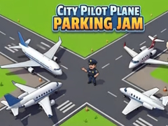                                                                       City Pilot Plane Parking Jam ﻞﯿﮭﮐ