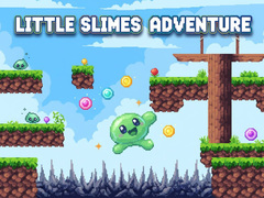                                                                       Little Slimes Adventure ﻞﯿﮭﮐ