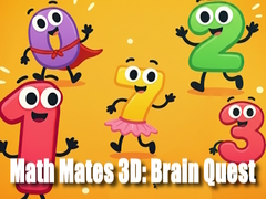                                                                       Math Mates 3D: Brain Quest ﻞﯿﮭﮐ