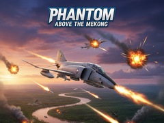                                                                       Phantom Above The Mekong ﻞﯿﮭﮐ