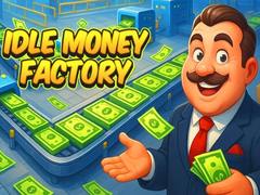                                                                       Idle Money Factory ﻞﯿﮭﮐ