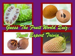                                                                       Guess The Fruit World Quiz: Fruit Expert Trivia ﻞﯿﮭﮐ