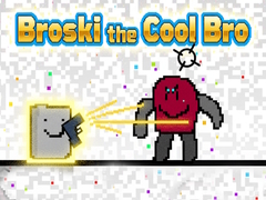                                                                       Broski the Cool Bro ﻞﯿﮭﮐ