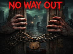                                                                       No Way Out ﻞﯿﮭﮐ