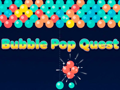                                                                      Bubble Pop Quest ﻞﯿﮭﮐ