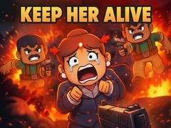                                                                       Keep Her Alive ﻞﯿﮭﮐ