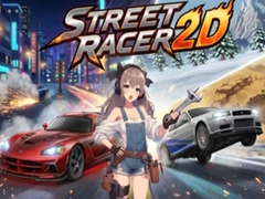                                                                       Street Racer 2D ﻞﯿﮭﮐ