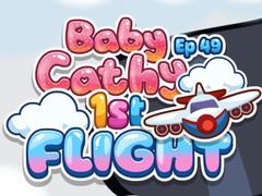                                                                       Baby Cathy Ep49: 1st Flight ﻞﯿﮭﮐ