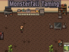                                                                       Monsterfall Taming ﻞﯿﮭﮐ