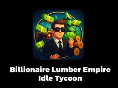                                                                       Billionaire Lumber Empire Idle Tycoon ﻞﯿﮭﮐ