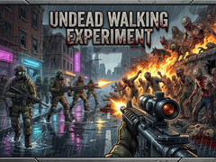                                                                       Undead Walking Experiment ﻞﯿﮭﮐ
