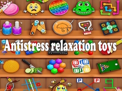                                                                       Antistress relaxation toys ﻞﯿﮭﮐ