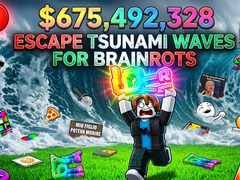                                                                       Escape Tsunami Waves for Brainrots ﻞﯿﮭﮐ