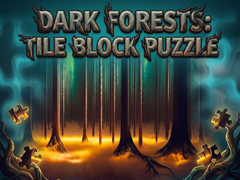                                                                       Dark forests Tile Block Puzzle ﻞﯿﮭﮐ