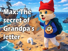                                                                       Max: The secret of Grandpa's letter ﻞﯿﮭﮐ