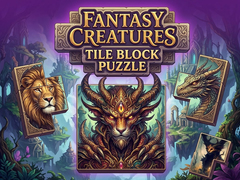                                                                       Fantasy Creatures Tile Block Puzzle ﻞﯿﮭﮐ