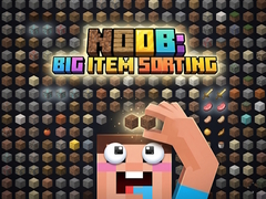                                                                       Noob: Big Item Sorting ﻞﯿﮭﮐ