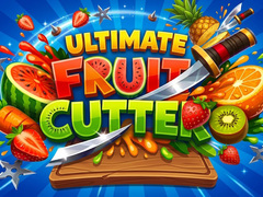                                                                       Ultimate Fruit Cutter ﻞﯿﮭﮐ