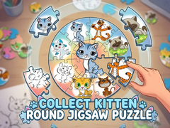                                                                       Round jigsaw Puzzle - Collect Kitten ﻞﯿﮭﮐ