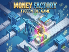                                                                       Money Factory: Tycoon Idle Game ﻞﯿﮭﮐ