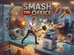                                                                       Smash the Office ﻞﯿﮭﮐ