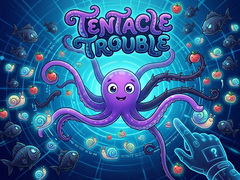                                                                       Tentacle Trouble ﻞﯿﮭﮐ