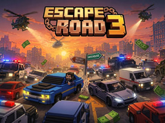                                                                       Escape Road 3 ﻞﯿﮭﮐ