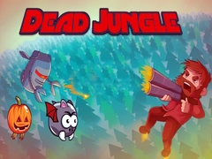                                                                       Dead Jungle  ﻞﯿﮭﮐ