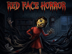                                                                      Red Face Horror ﻞﯿﮭﮐ