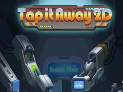                                                                       Tap it Away 2D ﻞﯿﮭﮐ
