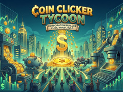                                                                       Coin Clicker Tycoon ﻞﯿﮭﮐ