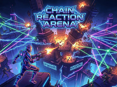                                                                       Chain Reaction Arena ﻞﯿﮭﮐ
