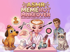                                                                       ASMR MemeRot Makeover  ﻞﯿﮭﮐ