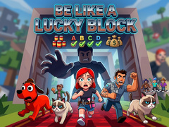                                                                       Be like a Lucky Block ﻞﯿﮭﮐ