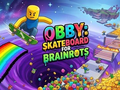                                                                       Obby: Skateboard for Brainrots ﻞﯿﮭﮐ