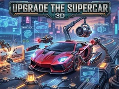                                                                      Upgrade the Supercar 3D ﻞﯿﮭﮐ