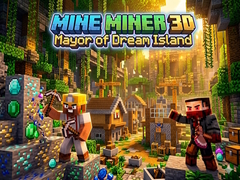                                                                       Mine Miner 3D: Mayor of Dream Island ﻞﯿﮭﮐ